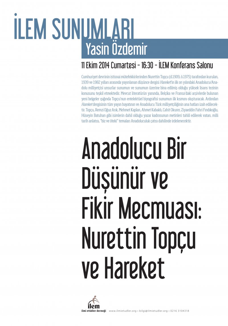 Anadolucu Bir Düşünür Ve Fikir Mecmuası: Nurettin Topçu Ve Hareket