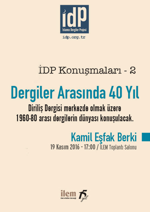 İDP Konuşmaları - 2: Dergiler Arasında 40 Yıl
